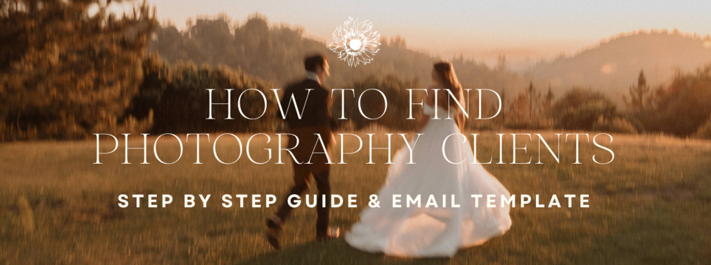 how to find photography clients free guide and email template photography mentorship photography education